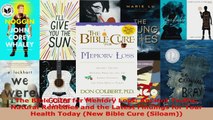 Read  The Bible Cure for Memory Loss Ancient Truths Natural Remedies and the Latest Findings EBooks Online