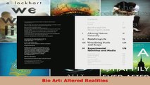 Read  Bio Art Altered Realities PDF Online