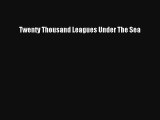 Twenty Thousand Leagues Under The Sea Read Online