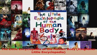 Read  The Little Encyclopedia of the Human Body Kingfisher Little Encyclopedia Ebook Free