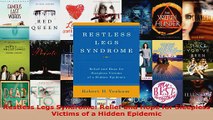 Download  Restless Legs Syndrome Relief and Hope for Sleepless Victims of a Hidden Epidemic PDF Online