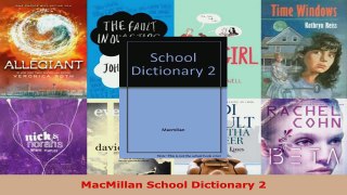 Read  MacMillan School Dictionary 2 EBooks Online