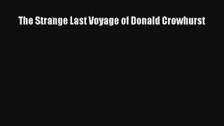 The Strange Last Voyage of Donald Crowhurst PDF