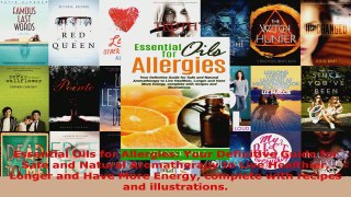 Read  Essential Oils for Allergies Your Definitive Guide for Safe and Natural Aromatherapy to EBooks Online