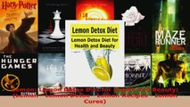 Download  Lemon Lemon Detox Diet for Health and Beauty Lemon  Lemon Detox  Lemon Recipes  PDF Free
