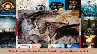 Read  The Horse From Cave Paintings to Modern Art Ebook Free