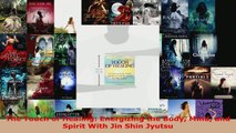 Read  The Touch of Healing Energizing the Body Mind and Spirit With Jin Shin Jyutsu EBooks Online