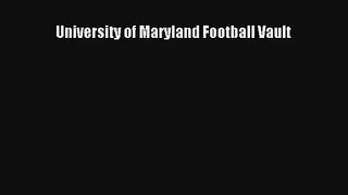 University of Maryland Football Vault Download