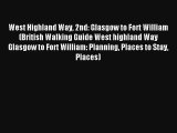 West Highland Way 2nd: Glasgow to Fort William (British Walking Guide West highland Way Glasgow