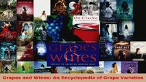 Read  Grapes and Wines An Encyclopedia of Grape Varieties EBooks Online