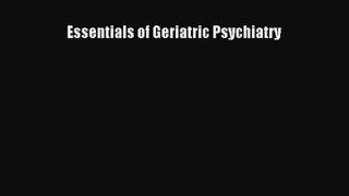 Essentials of Geriatric Psychiatry Download