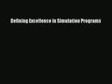 Download Defining Excellence in Simulation Programs# PDF Online