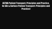 ASTNA Patient Transport: Principles and Practice 4e (Air & Surface Patient Transport: Principles