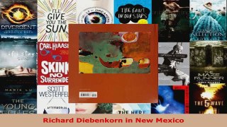 Download  Richard Diebenkorn in New Mexico PDF Free