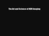 [PDF Download] The Art and Science of HDR Imaging [PDF] Online