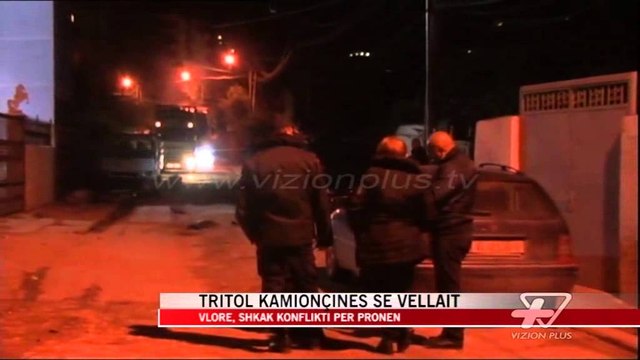 Vlorë, tritol kamionçinës së vëllait - News, Lajme - Vizion Plus