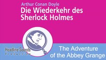 Sherlock Holmes The Adventure of the Abbey Grange (Hörbuch) von Arthur Conan Doyle