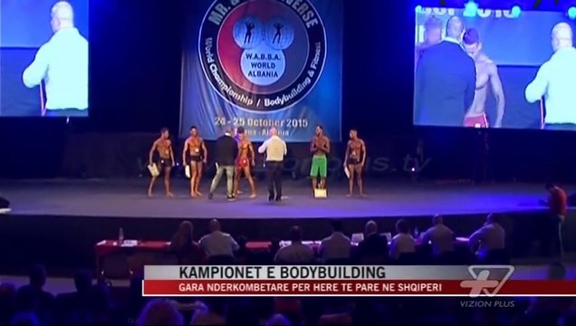 Kampionet e Bodybuilding - News, Lajme - Vizion Plus