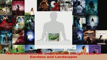 Read  The Garden Source Inspirational Design Ideas for Gardens and Landscapes EBooks Online