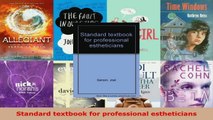 Read  Standard textbook for professional estheticians EBooks Online