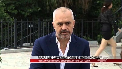 Rama ftesë investitorëve të Hong Kongut - News, Lajme - Vizion Plus