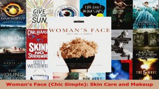 Read  Womans Face Chic Simple Skin Care and Makeup EBooks Online