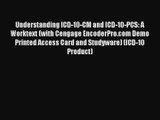 Read Understanding ICD-10-CM and ICD-10-PCS: A Worktext (with Cengage EncoderPro.com Demo Printed#