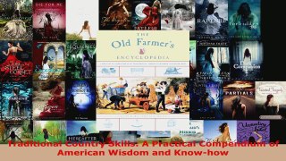 Read  Traditional Country Skills A Practical Compendium of American Wisdom and Knowhow Ebook Free