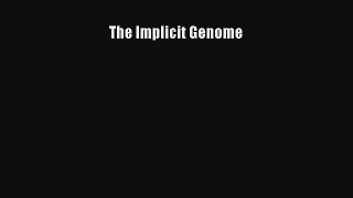 Download The Implicit Genome# PDF Free