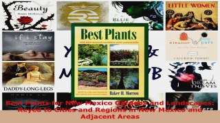 Read  Best Plants for New Mexico Gardens and Landscapes Keyed to Cities and Regions in New EBooks Online
