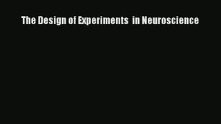 Download The Design of Experiments  in Neuroscience Ebook Free