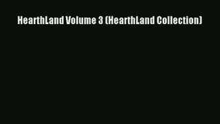 HearthLand Volume 3 (HearthLand Collection) [PDF Download] Full Ebook