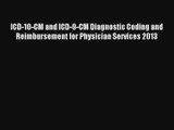 [PDF Download] ICD-10-CM and ICD-9-CM Diagnostic Coding and Reimbursement for Physician Services