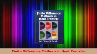 PDF Download  Finite Difference Methods in Heat Transfer PDF Full Ebook
