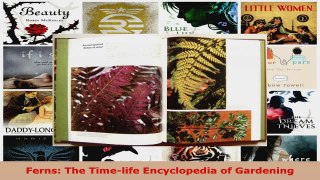 Read  Ferns The Timelife Encyclopedia of Gardening EBooks Online