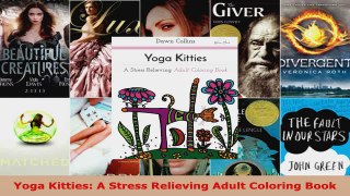 Read  Yoga Kitties A Stress Relieving Adult Coloring Book PDF Online