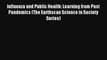 Influenza and Public Health: Learning from Past Pandemics (The Earthscan Science in Society