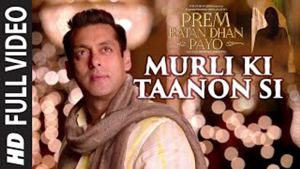 Murli Ki Taanon Si | Full Video Song | Prem Ratan Dhan Payo | Salman Khan, Sonam Kapoor