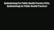 Read Epidemiology For Public Health Practice (Friis Epidemiology for Public Health Practice)#