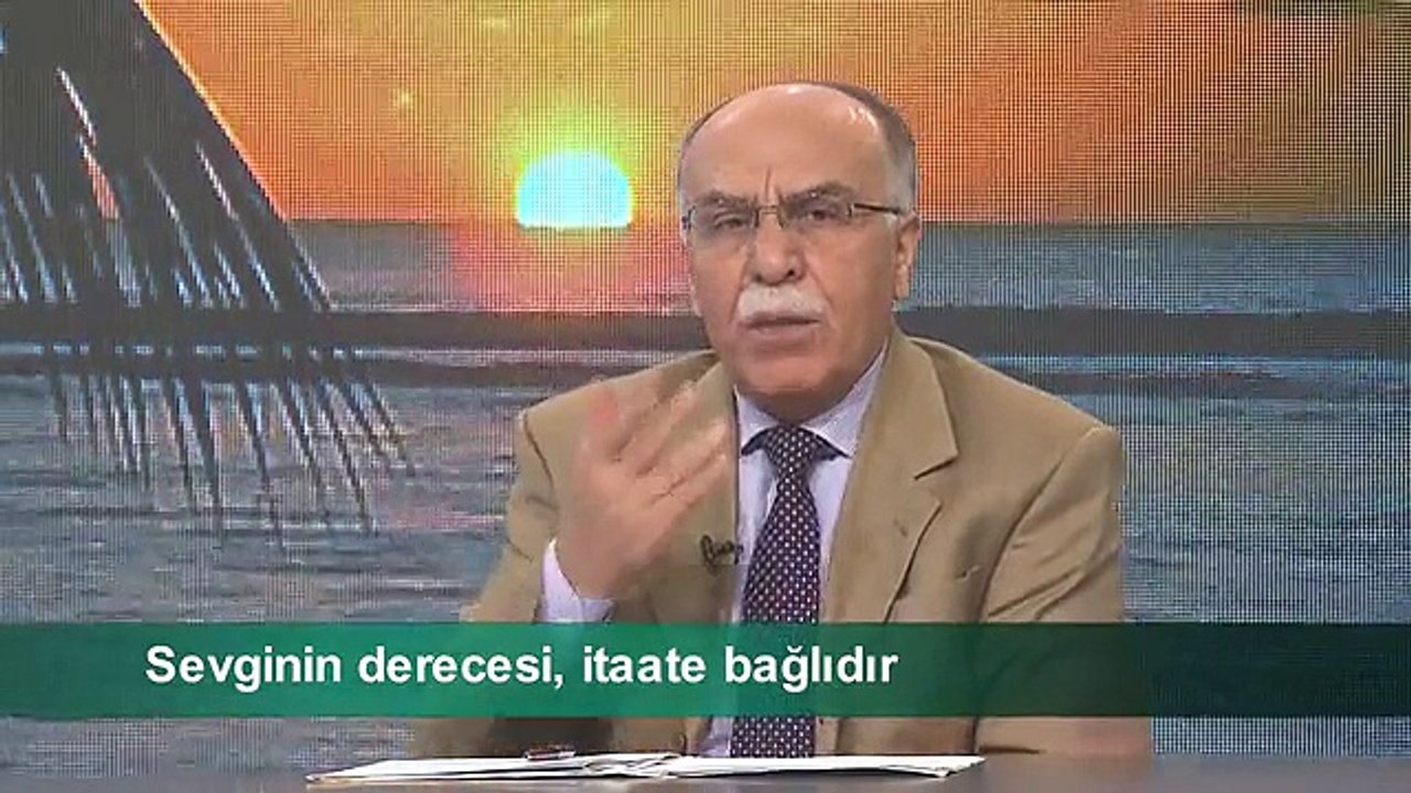 SEVGİNİN DERECESİ, İTAATE BAĞLIDIR