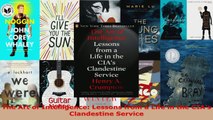 Read  The Art of Intelligence Lessons from a Life in the CIAs Clandestine Service EBooks Online