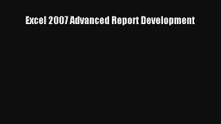 Read Excel 2007 Advanced Report Development# Ebook Free