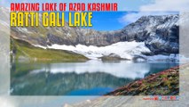 Amazing Ratti Gali Lake Of Azad Kashmir