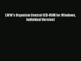 Download LWW's Organism Central (CD-ROM for Windows Individual Version)# PDF Online