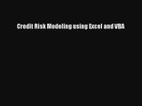 Read Credit Risk Modeling using Excel and VBA# Ebook Free