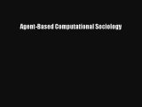 Download Agent-Based Computational Sociology# PDF Online