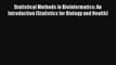 Read Statistical Methods in Bioinformatics: An Introduction (Statistics for Biology and Health)#