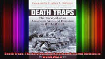 Death Traps The Survival of an American Armored Division in World War II