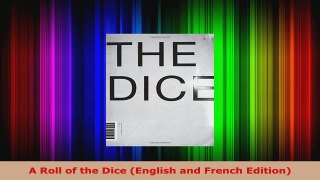 Read  A Roll of the Dice English and French Edition PDF Free