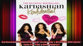 Kardashian Konfidential New Inside Kims Wedding with NeverSeen Pix Plus a New Chapter